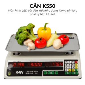 Cân điện tử tính tiền K550 bản tiếng việt chính hãng KAW, Hai mặt hiển thị, Chất lượng tốt, Siêu chuẩn xác